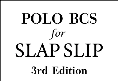 POLO BCS for SLAP SLIP 3rd Edition