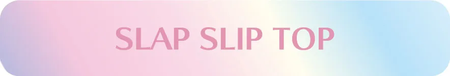 SLAP SLIP (スラップスリップ) ブランドTOPへ